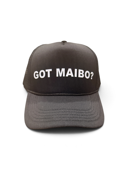 Got Maibo? - Trucker Hat